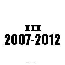 III 2007-2012